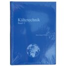 Fachbuch Hans-Jürgen Ullrich Kältetechnik Band 1